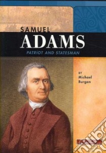 Samuel Adams libro in lingua di Burgan Michael