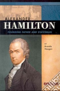 Alexander Hamilton libro in lingua di Haugen Brenda
