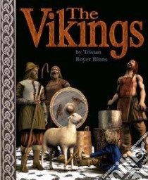 The Vikings libro in lingua di Binns Tristan Boyer, Watton Ross (ILT)