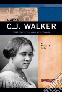Madam C.J. Walker libro in lingua di Stille Darlene R.