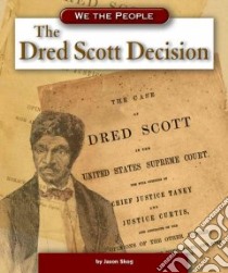 The Dred Scott Decision libro in lingua di Skog Jason