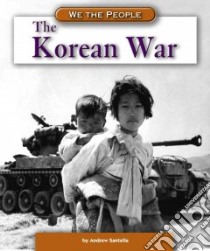 The Korean War libro in lingua di Santella Andrew