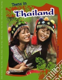 Teens in Thailand libro in lingua di Donovan Sandy, Olson Grant (CON), Sandmann Alexa L. (CON)