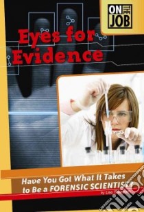 Eyes for Evidence libro in lingua di Thompson Lisa