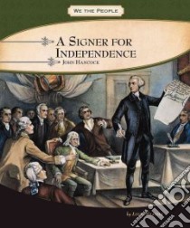 A Signer for Independence libro in lingua di Raatma Lucia