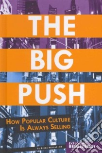 The Big Push libro in lingua di Wittekind Erika, Pavlik John V. (CON)
