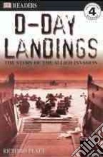 D-Day Landings libro in lingua di Platt Richard