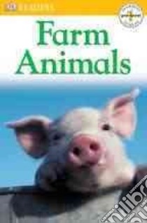 Farm Animals libro in lingua di Dorling Kindersley Inc. (COR)