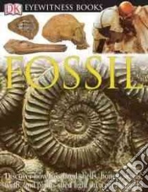 Dk Eyewitness Fossil libro in lingua di Taylor Paul D., Keates Colin (ILT)