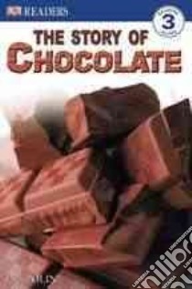 The Story Of Chocolate libro in lingua di Polin Caryn J.
