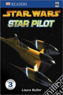 Star Wars Star Pilot libro in lingua di Buller Laura