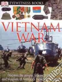 Dk Eyewitness Vietnam War libro in lingua di Murray Stuart