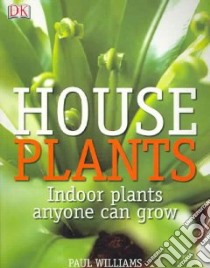 Houseplants libro in lingua di Williams Paul