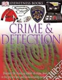 Eyewitness Crime & Detection libro in lingua di Lane Brian, Crawford Andy (PHT)