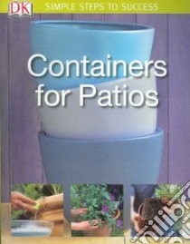 Containers for Patios libro in lingua di Rosenfeld Richard