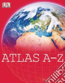 Atlas A-Z libro in lingua di Not Available (NA)