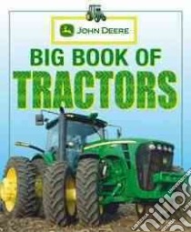 Big Book of Tractors libro in lingua di Alexander Heather