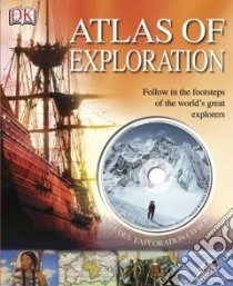 Atlas Of Exploration libro in lingua di Ganeri Anita, Mills Andrea, Millard Anne (CON)