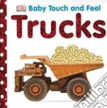 Trucks libro in lingua di Dorling Kindersley Inc. (COR)
