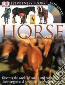 Dk Eyewitness Horse libro in lingua di Clutton-Brock Juliet