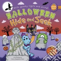 Halloween Hide-And-Seek libro in lingua di Embleton-Hall Chris (ILT), Dorling Kindersley Inc. (COR)