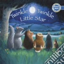 Twinkle, Twinkle Little Star libro in lingua di Macnaughton Tina (ILT)