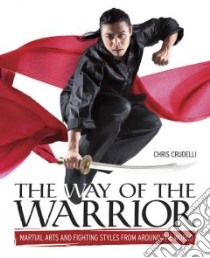 The Way of the Warrior libro in lingua di Crudelli Chris