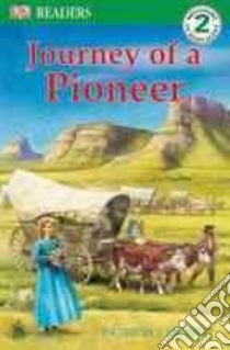 Journey of a Pioneer libro in lingua di Murphy Patricia J.