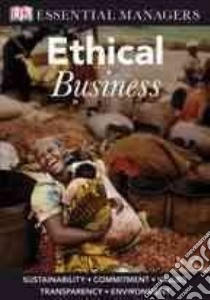 Ethical Business libro in lingua di Ferrell Linda, Ferrell O. C.