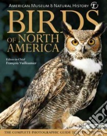 Birds of North America libro in lingua di Vuilleumier Francois (EDT)