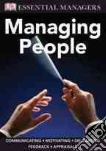Managing People libro in lingua di Hunsaker Phillip L., Hunsaker Johanna S.