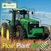 Plow, Plant, Grow libro in lingua di Parachute Press (CRT)