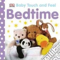 Bedtime libro in lingua di Dorling Kindersley Inc. (COR)