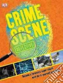 Crime Scene Detective libro in lingua di Scott Carey