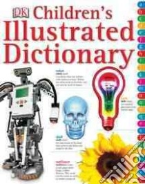 Children's Illustrated Dictionary libro in lingua di McIlwain John