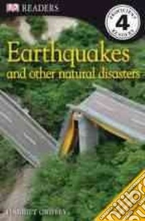 Earthquakes and Other Natural Disasters libro in lingua di Griffey Harriet