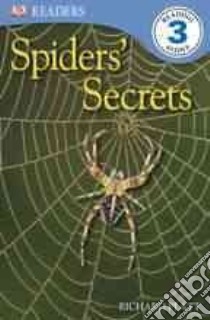 Spiders' Secrets libro in lingua di Platt Richard