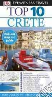 Dk Eyewitness Travel Top 10 Crete libro in lingua di Gauldie Robin