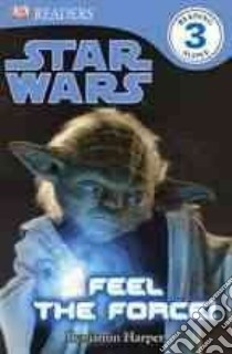 Feel the Force! libro in lingua di Harper Benjamin