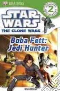 Boba Fett: Jedi Hunter libro in lingua di Hibbert Clare