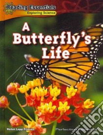 A Butterfly's Life libro in lingua di Friesen Helen Lepp