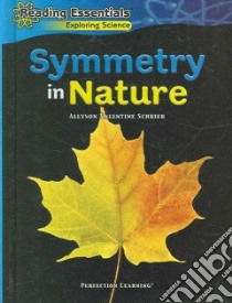 Symmetry in Nature libro in lingua di Schrier Allyson Valentine
