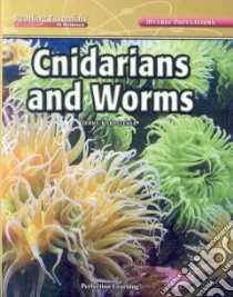 Cnidarians and Worms libro in lingua di Karpelenia Jenny