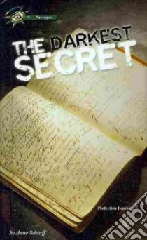 The Darkest Secret libro in lingua di Schraff Anne E.