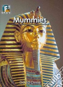 Mummies libro in lingua di Orme David