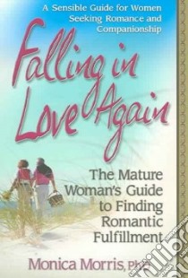 Falling in Love Again libro in lingua di Morris Monica B.