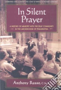 In Silent Prayer libro in lingua di Russo Anthony