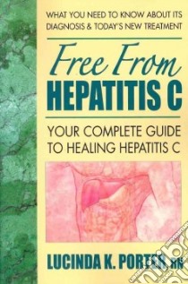 Free from Hepatitis C libro in lingua di Porter Lucinda K.