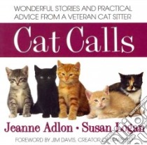 Cat Calls libro in lingua di Adlon Jeanne, Logan Susan, Davis Jim (FRW)
