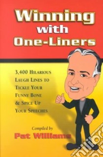 Winning With One-Liners libro in lingua di Williams Pat